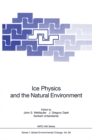 Ice Physics and the Natural Environment - eBook