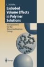 Excluded Volume Effects in Polymer Solutions : as Explained by the Renormalization Group - eBook
