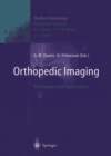 Orthopedic Imaging : Techniques and Applications - eBook