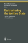 Restructuring the Welfare State : Theory and Reform of Social Policy - eBook