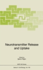 Neutrotransmitter Release and Uptake - eBook