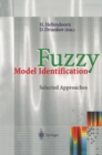 Fuzzy Model Identification : Selected Approaches - eBook
