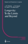 Longevity: To the Limits and Beyond - eBook