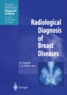 Radiological Diagnosis of Breast Diseases - eBook