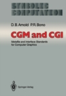 CGM and CGI : Metafile and Interface Standards for Computer Graphics - eBook