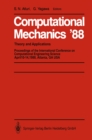 Computational Mechanics '88 : Volume 1, Volume 2, Volume 3 and Volume 4 Theory and Applications - eBook