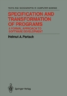 Specification and Transformation of Programs : A Formal Approach to Software Development - eBook
