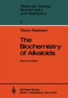 The Biochemistry of Alkaloids - eBook