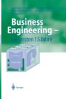 Business Engineering -- Die Ersten 15 Jahre - Book