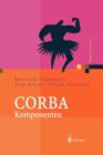 CORBA Komponenten : Effektives Software-Design Und Programmierung - Book