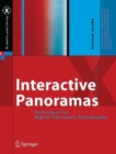 Interactive Panoramas : Techniques for Digital Panoramic Photography - Book