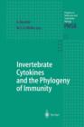 Invertebrate Cytokines and the Phylogeny of Immunity : Facts and Paradoxes - Book