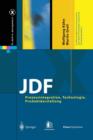 Jdf : Prozessintegration, Technologie, Produktdarstellung - Book