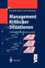 Management Kritischer Situationen : Produktentwicklung Erfolgreich Gestalten - Book
