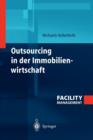 Outsourcing in Der Immobilienwirtschaft - Book