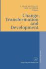 Change, Transformation and Development - Book