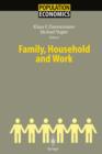 Family, Household And Work - Book