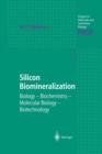 Silicon Biomineralization : Biology - Biochemistry - Molecular Biology - Biotechnology - Book