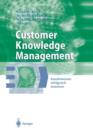 Customer Knowledge Management : Kundenwissen Erfolgreich Einsetzen - Book