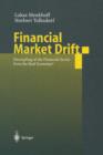 Financial Market Drift : Decoupling of the Financial Sector from the Real Economy? - Book