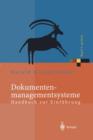 Dokumentenmanagementsysteme : Handbuch Zur Einfuhrung - Book
