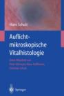 Auflichtmikroskopische Vitalhistologie : Dermatologischer Leitfaden - Book
