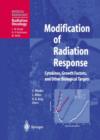 Modification of Radiation Response : Cytokines, Growth Factors, and Other Biological Targets - Book