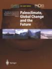 Paleoclimate, Global Change and the Future - Book
