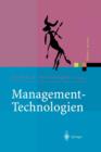 Management-Technologien : Konvergenz Von Knowledge-, Dokumenten-, Workflow- Und Contentmanagement - Book