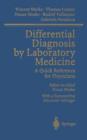 Differential Diagnosis by Laboratory Medicine : A Quick Reference for Physicians - Book