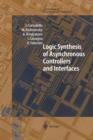 Logic Synthesis for Asynchronous Controllers and Interfaces - Book