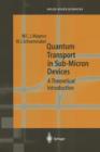 Quantum Transport in Submicron Devices : A Theoretical Introduction - Book