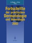 Fortschritte Der Praktischen Dermatologie Und Venerologie - Book