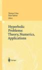 Hyperbolic Problems: Theory, Numerics, Applications : Proceedings of the Ninth International Conference on Hyperbolic Problems held in CalTech, Pasadena, March 25-29 2002 - Book