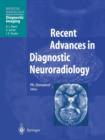 Recent Advances in Diagnostic Neuroradiology - Book