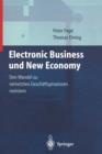 Electronic Business und New Economy : Den Wandel zu vernetzten Geschaftsprozessen meistern - Book
