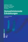 Demyelinisierende Erkrankungen : Neuroimmunologie Und Klinik - Book