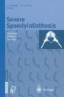 Severe Spondylolisthesis : Pathology - Diagnosis - Therapy - Book