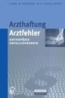 Arzthaftung/Arztfehler : Orthopadie Unfallchirurgie - Book