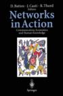 Networks in Action : Communication, Economics and Human Knowledge - Book