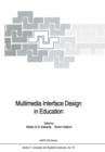 Multimedia Interface Design in Education - Book