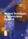 Modern Techniques in Neuroscience Research - Book