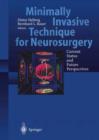 Minimally Invasive Techniques for Neurosurgery : Current Status and Future Perspectives - Book