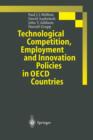 Technological Competition, Employment and Innovation Policies in OECD Countries - Book