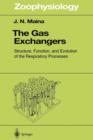The Gas Exchangers : Structure, Function, and Evolution of the Respiratory Processes - Book