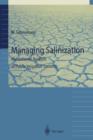Managing Salinization : Institutional Analysis of Public Irrigation Systems - Book
