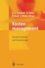 Kostenmanagement : Aktuelle Konzepte Und Anwendungen - Book