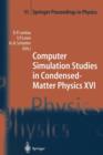 Computer Simulation Studies in Condensed-Matter Physics XVI : Proceedings of the Fifteenth Workshop, Athens, GA, USA, February 24-28, 2003 - Book