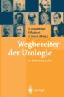 Wegbereiter Der Urologie : 10 Biographien - Book