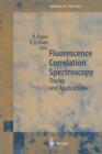 Fluorescence Correlation Spectroscopy : Theory and Applications - Book